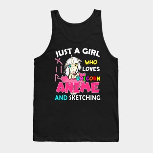 Just a Girl Who Loves unicorn and anime and sketching Tank Top